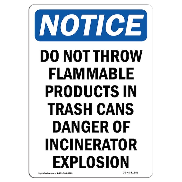 Safety Sign, OSHA Notice, 24" Height, Do Not Throw Flammable Products Sign, Portrait